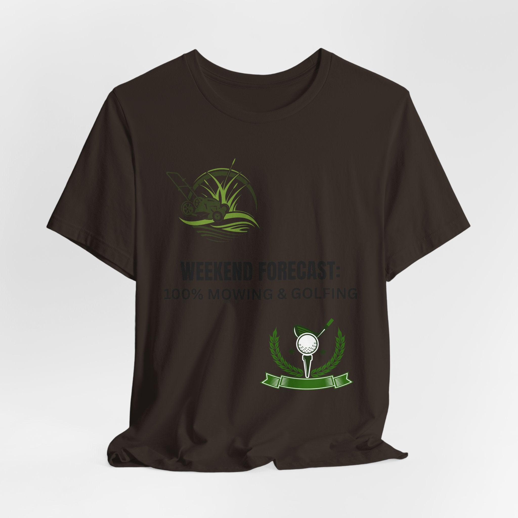 Weekend Forecast T‑Shirt: "100% Mowing & Golfing" Graphic Tee