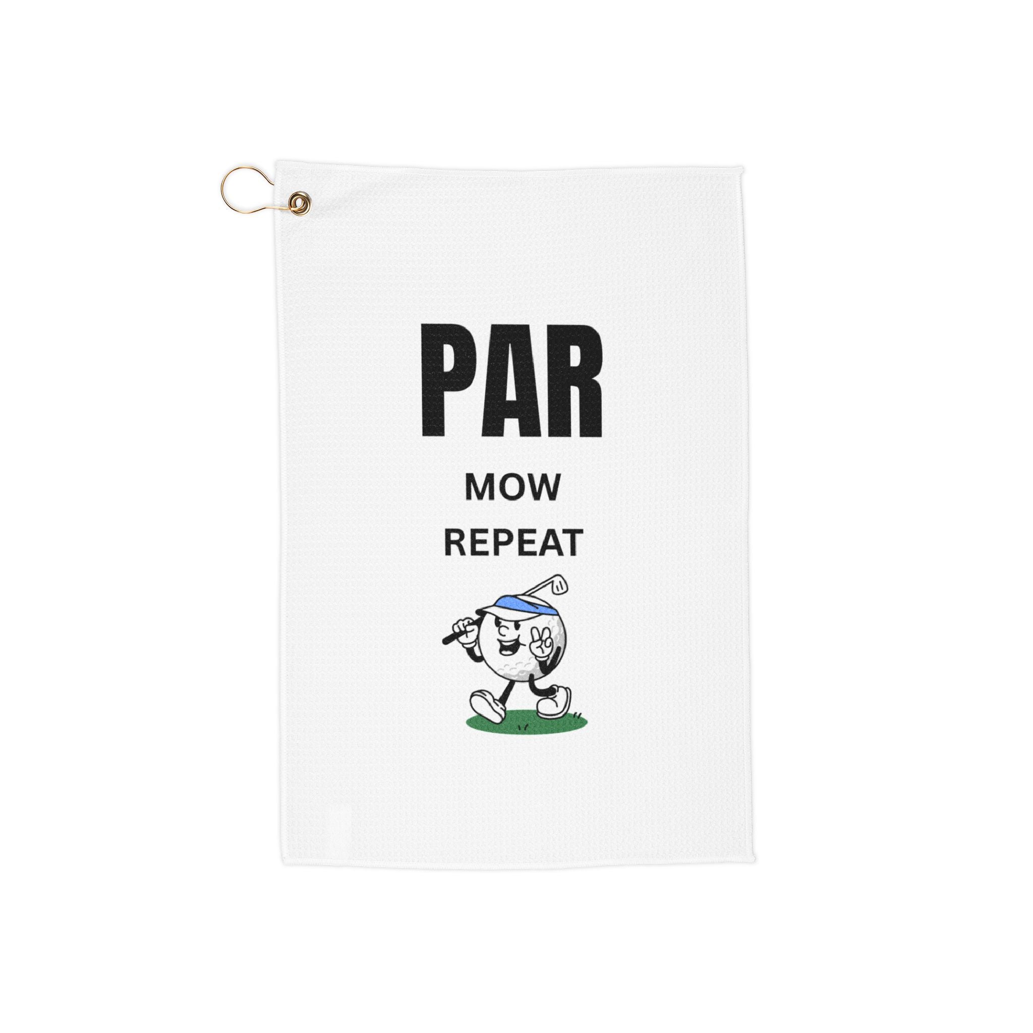 Golf Towel — "Par Mow Repeat" Funny Golf Club Towel with Grommet (Gift for Golfers)