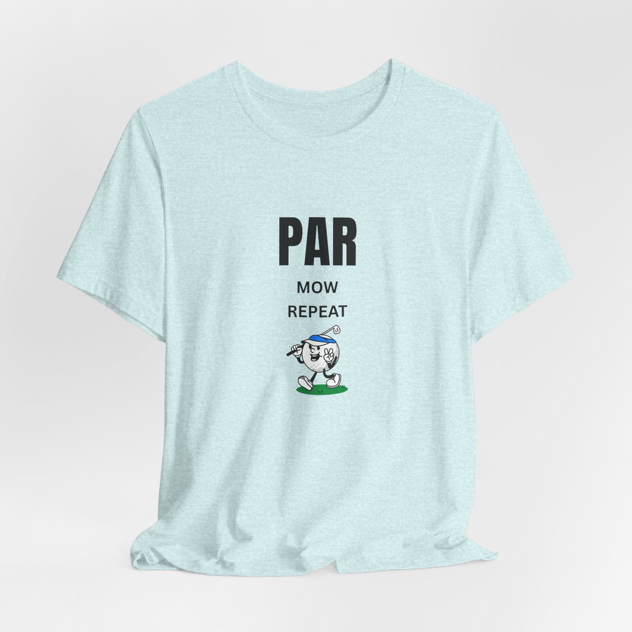 Golf "Par, Mow, Repeat" T-Shirt — Funny Golfing Tee for Golf Lovers