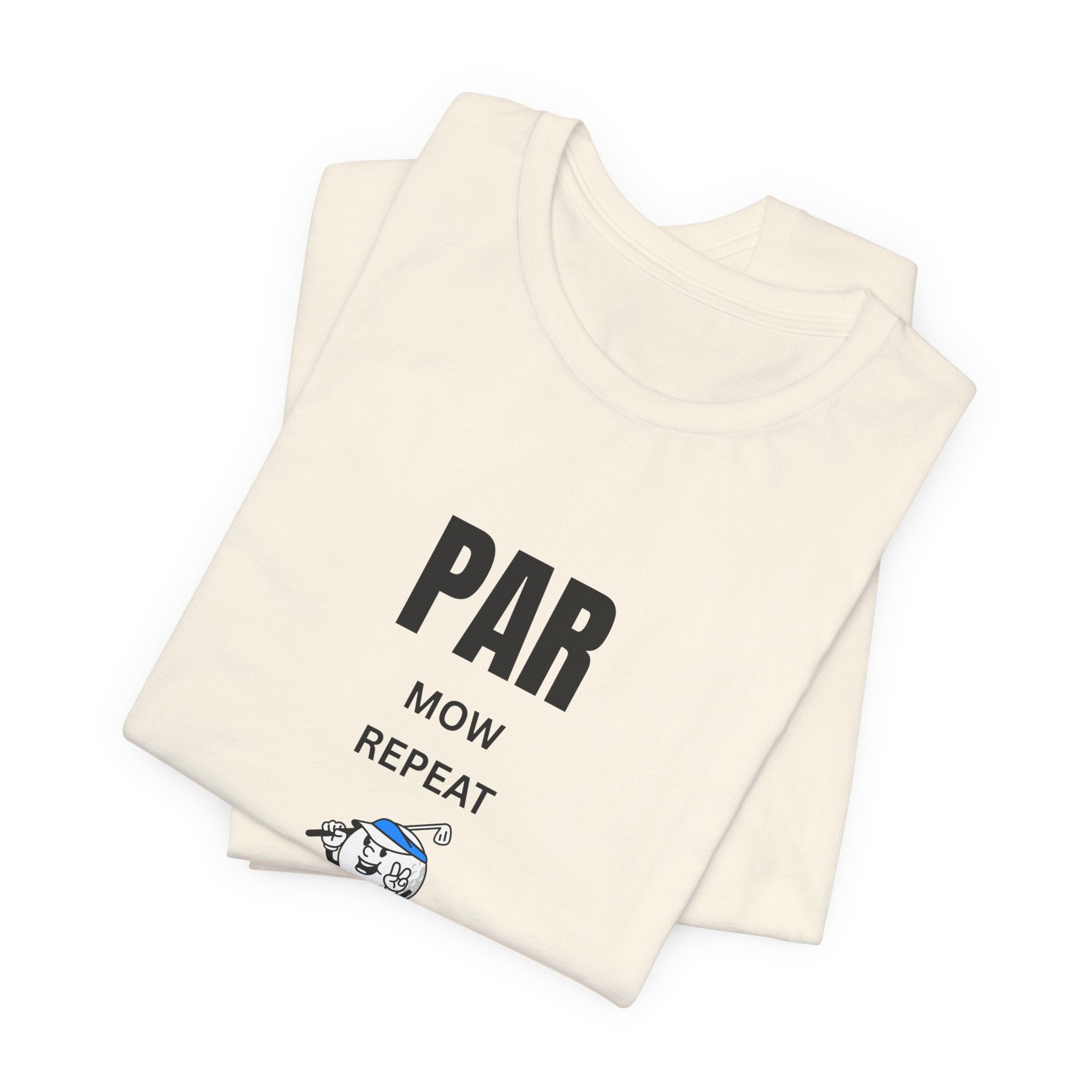 Golf "Par, Mow, Repeat" T-Shirt — Funny Golfing Tee for Golf Lovers