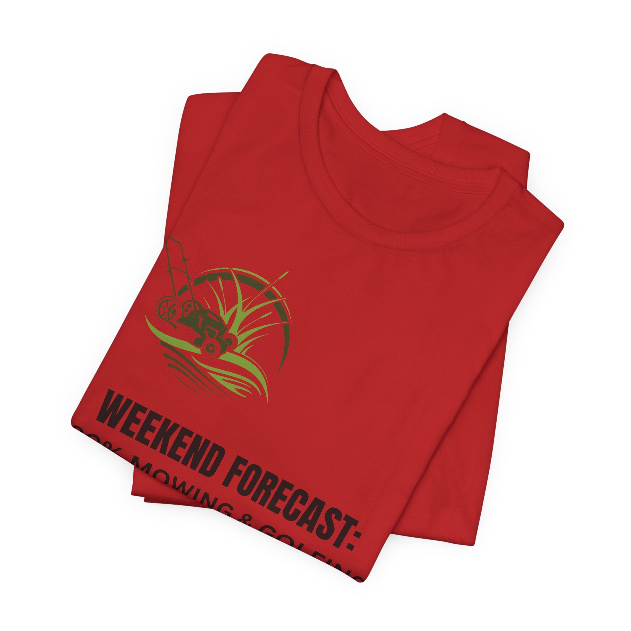 Weekend Forecast T‑Shirt: "100% Mowing & Golfing" Graphic Tee