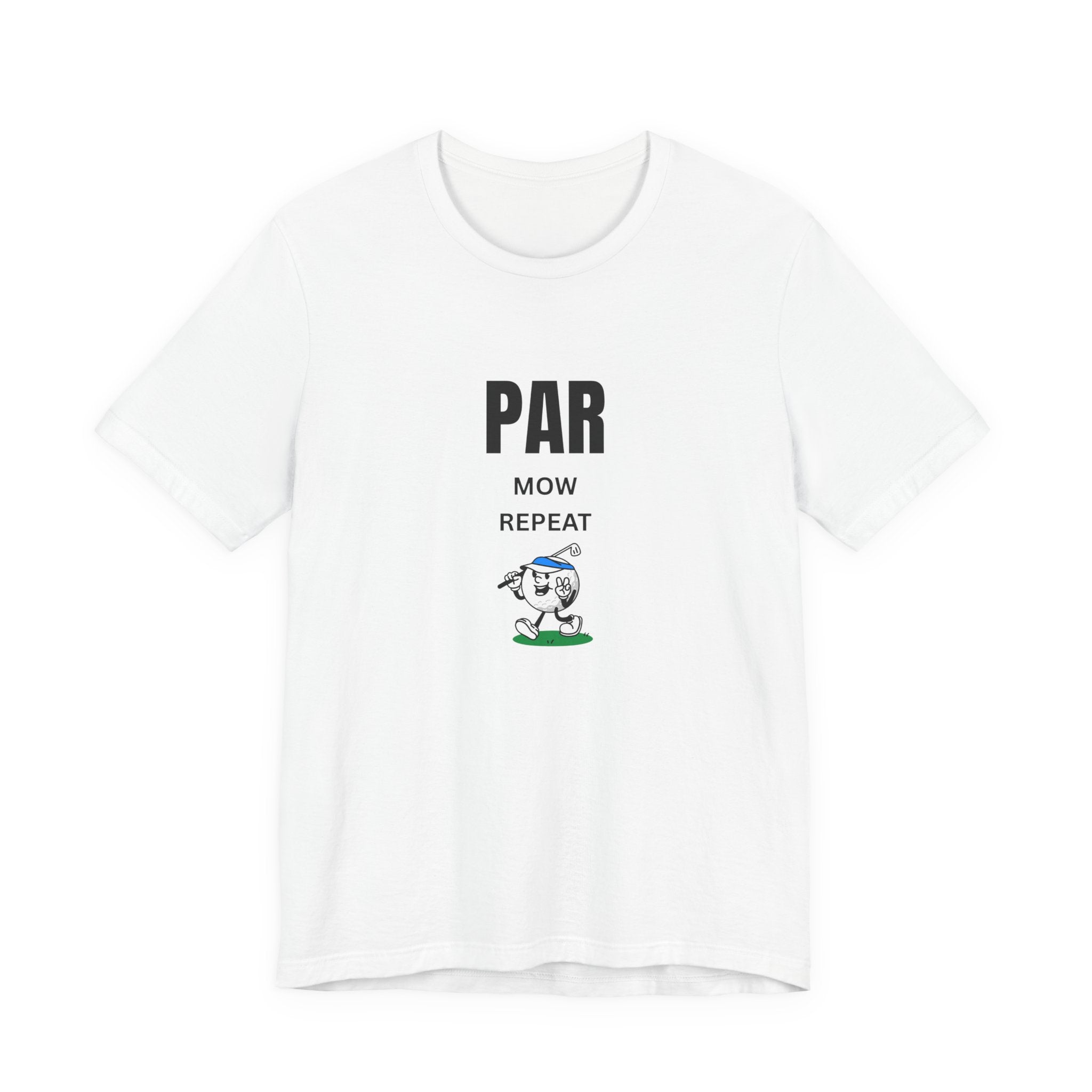 Golf "Par, Mow, Repeat" T-Shirt — Funny Golfing Tee for Golf Lovers