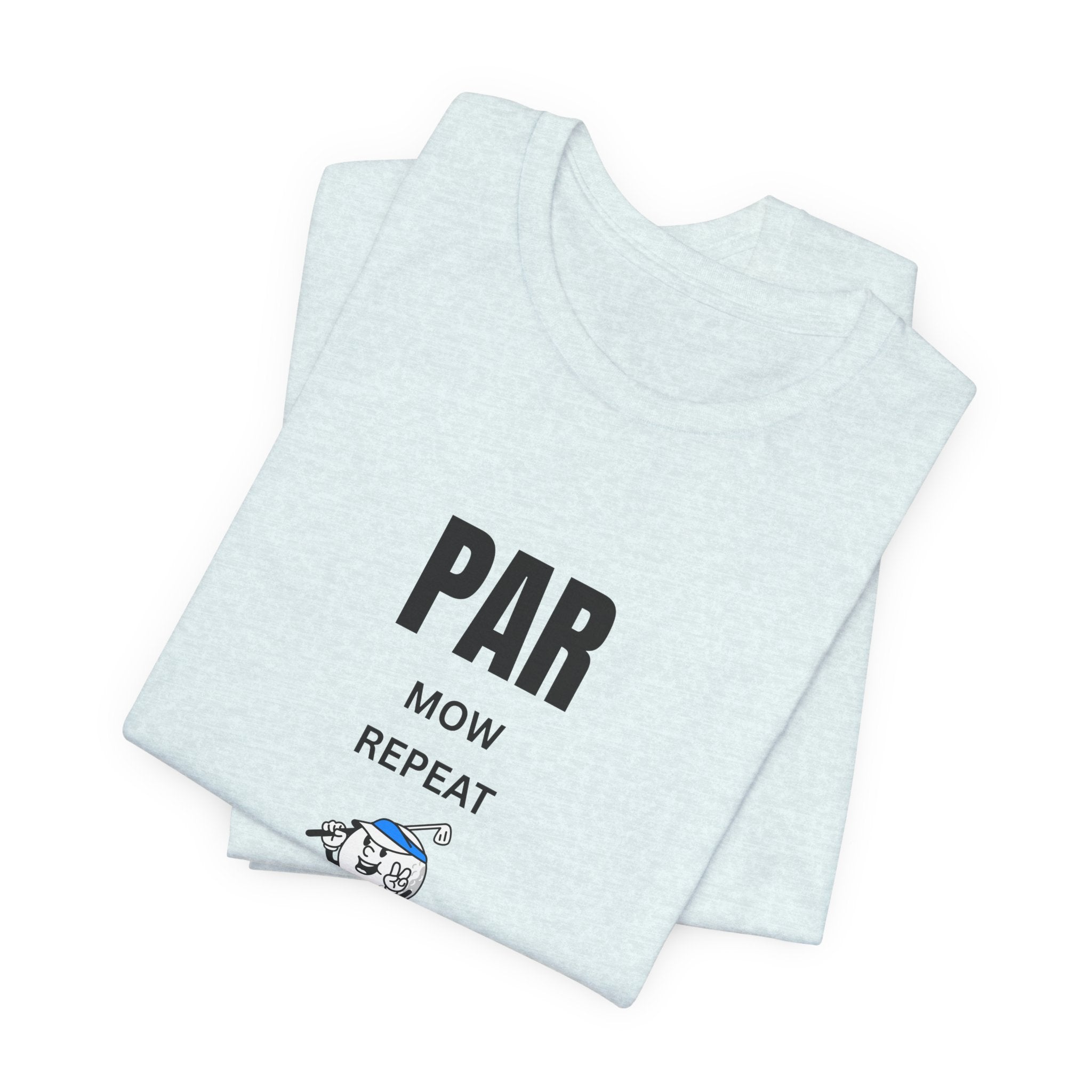 Golf "Par, Mow, Repeat" T-Shirt — Funny Golfing Tee for Golf Lovers