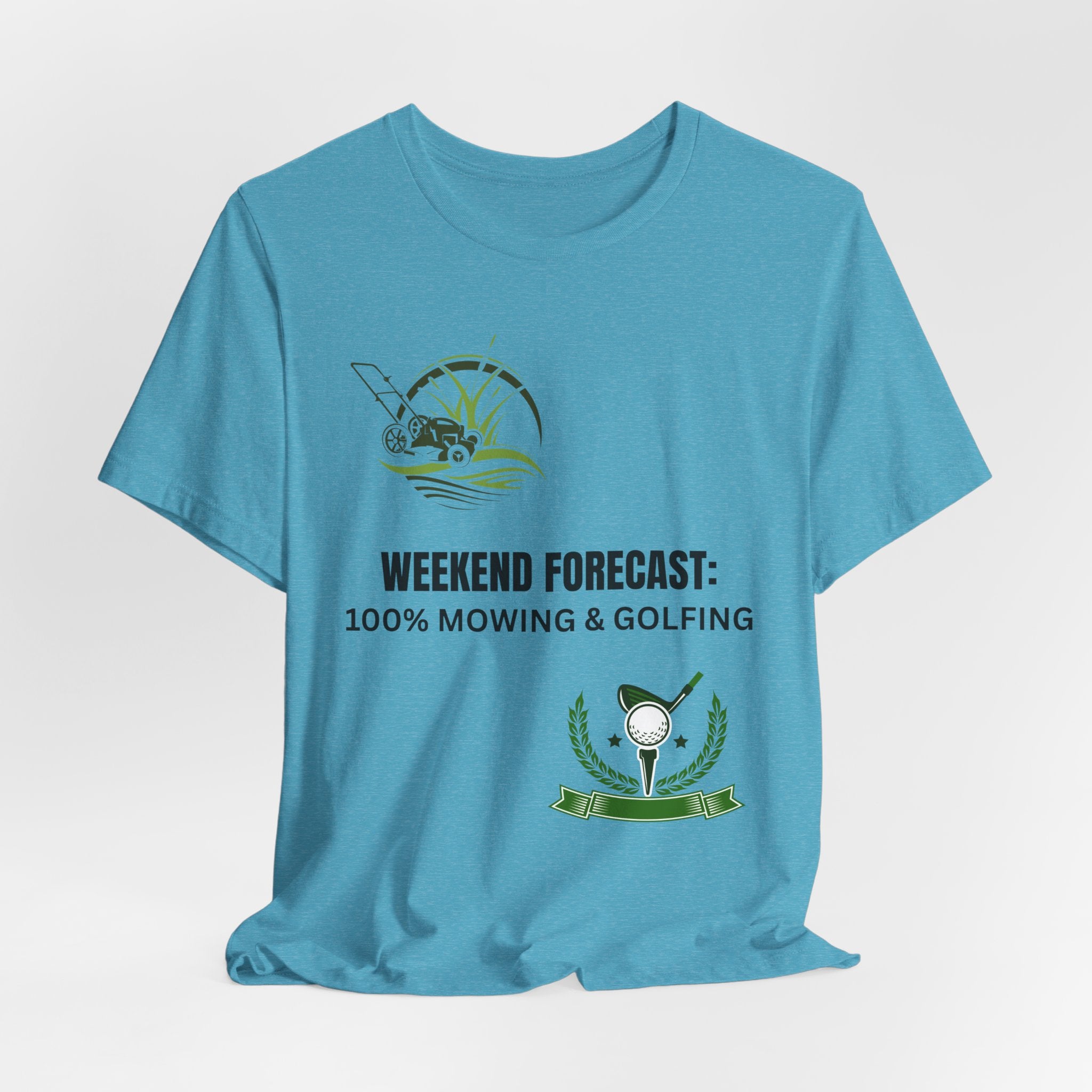Weekend Forecast T‑Shirt: "100% Mowing & Golfing" Graphic Tee