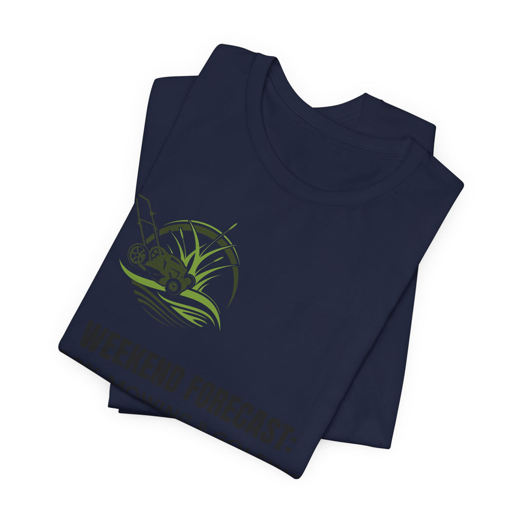Weekend Forecast T‑Shirt: "100% Mowing & Golfing" Graphic Tee