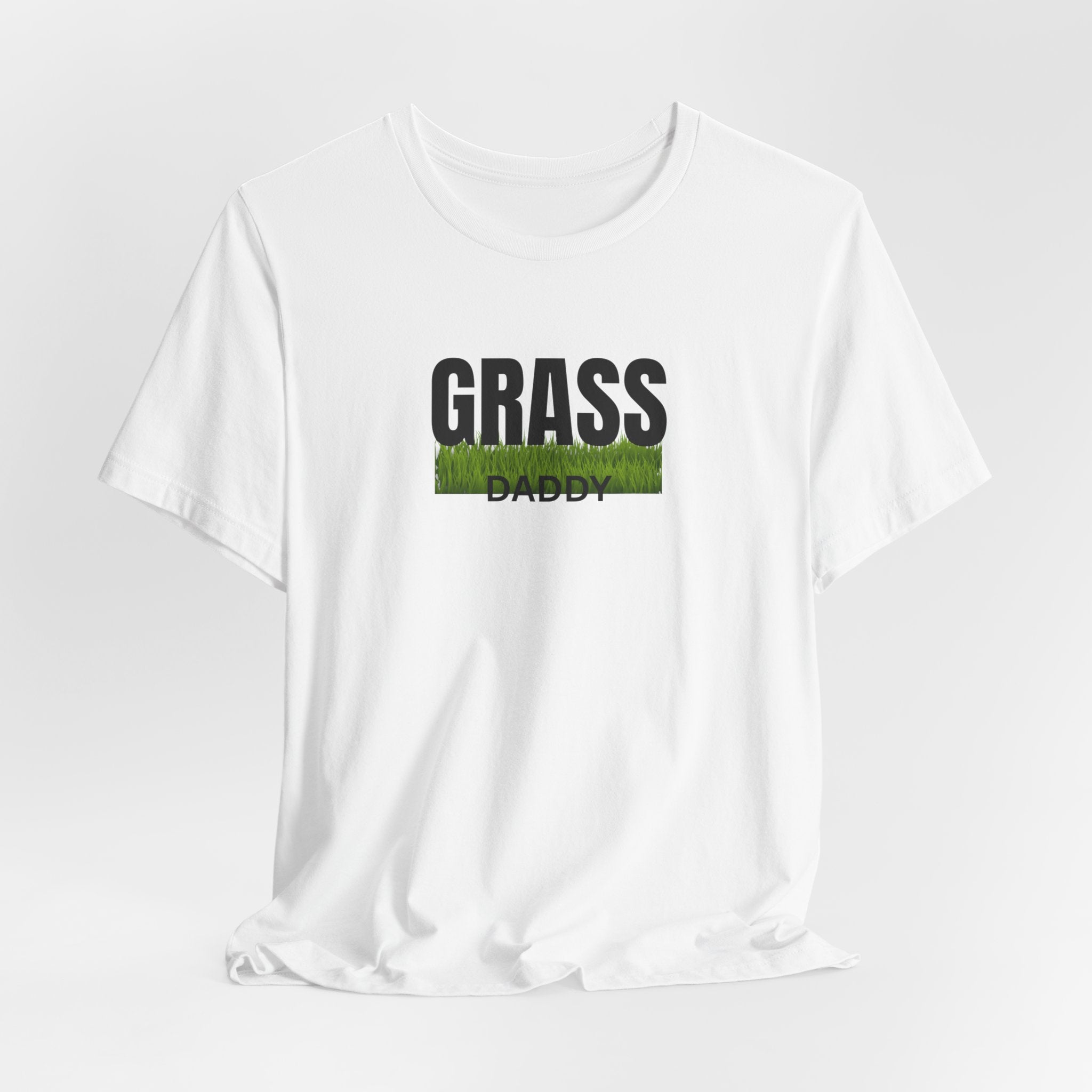 Grass Daddy T‑Shirt — Funny Lawn Care Dad Tee