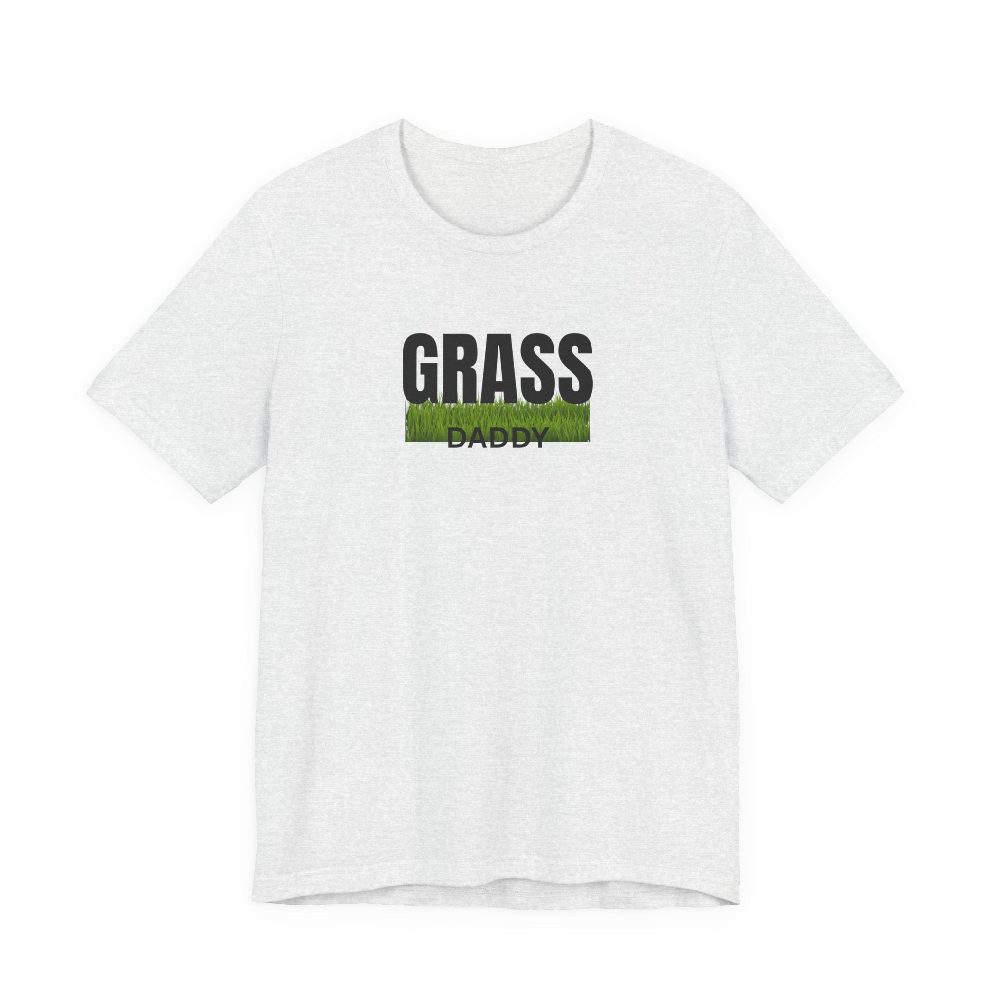 Grass Daddy T‑Shirt — Funny Lawn Care Dad Tee