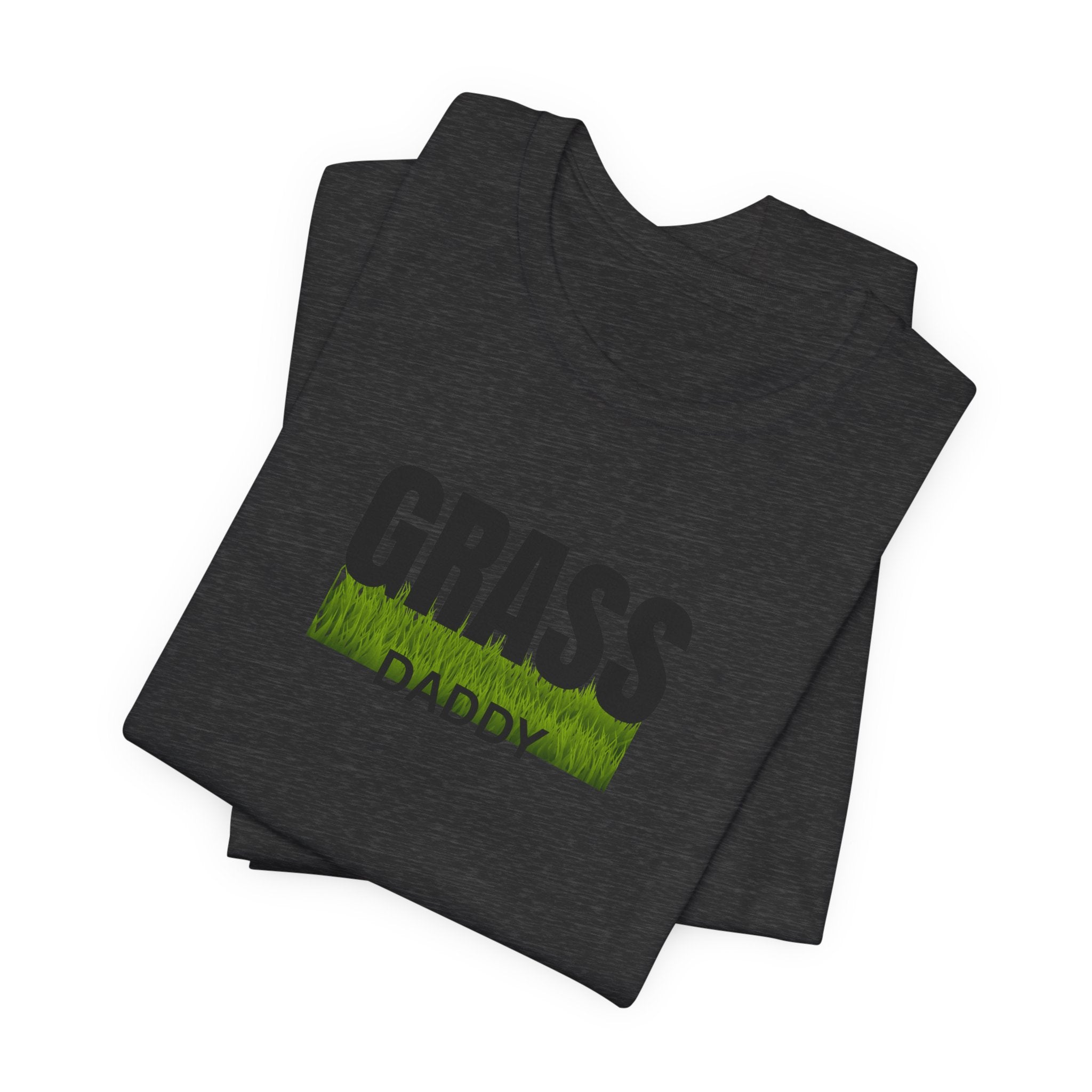 Grass Daddy T‑Shirt — Funny Lawn Care Dad Tee