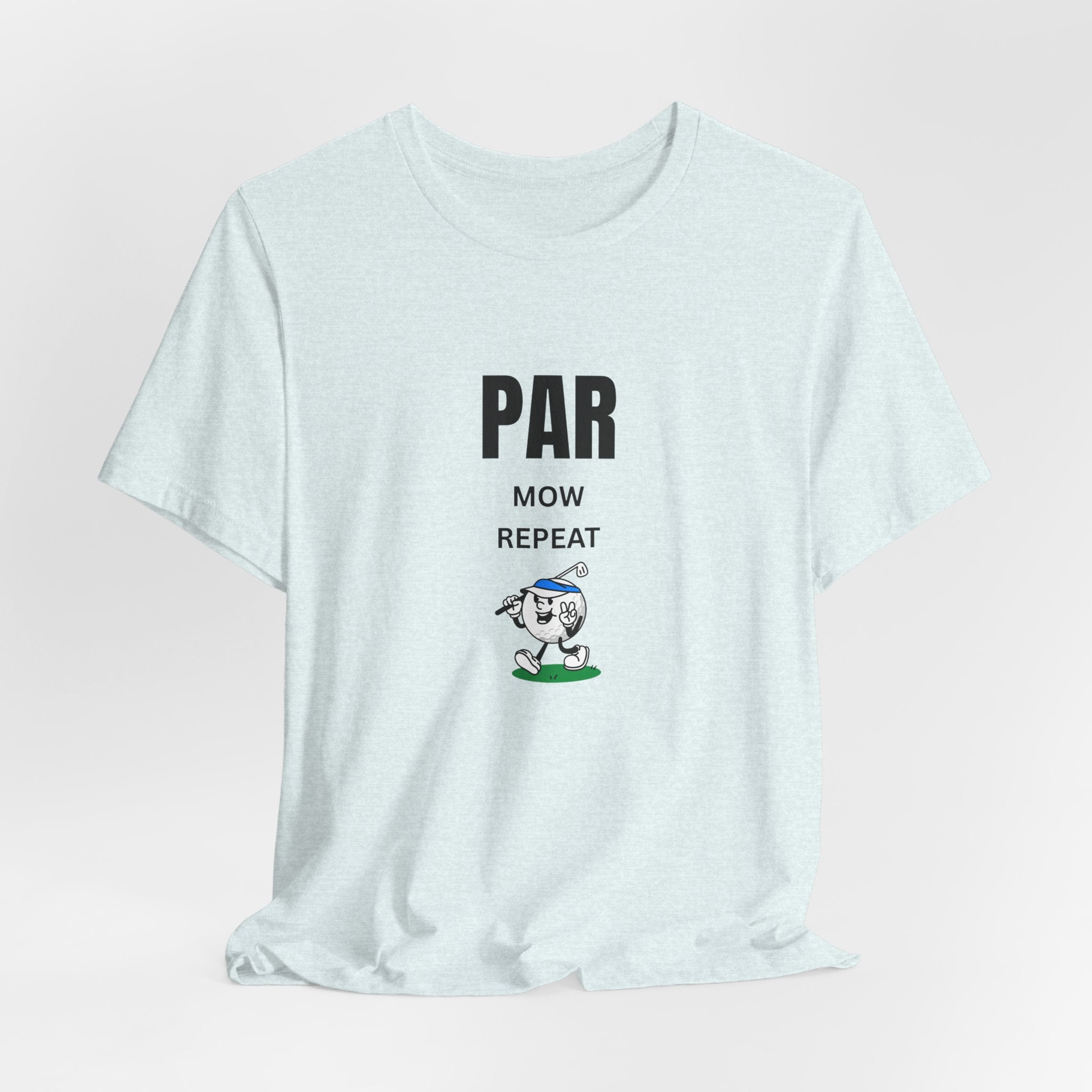 Golf "Par, Mow, Repeat" T-Shirt — Funny Golfing Tee for Golf Lovers